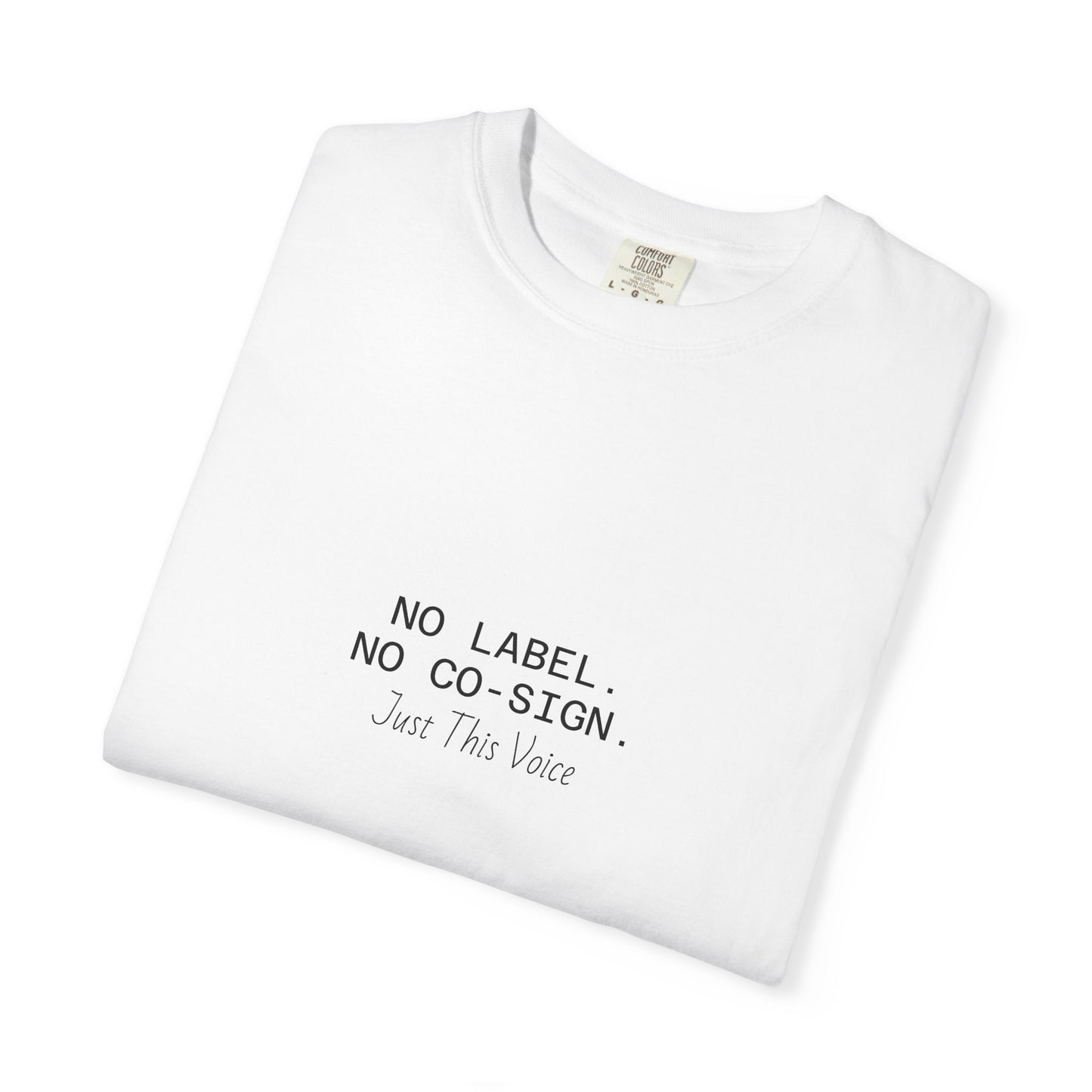 “Just This Voice” Tee